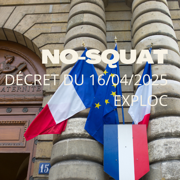 que veut dire la decret du 16 avril 2025 pour le squat de logement