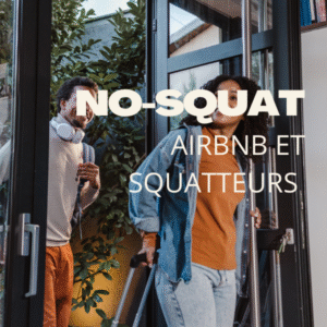 airbnb et squatteurs le cauchemar des propriétaires